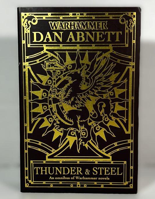 Warhammer: Thunder & Steel by Dan Abnett 2011