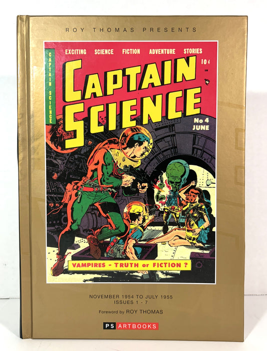 Roy Thomas Presents: Captain Science November 1954-July 1955 Issues #1-7 2016
