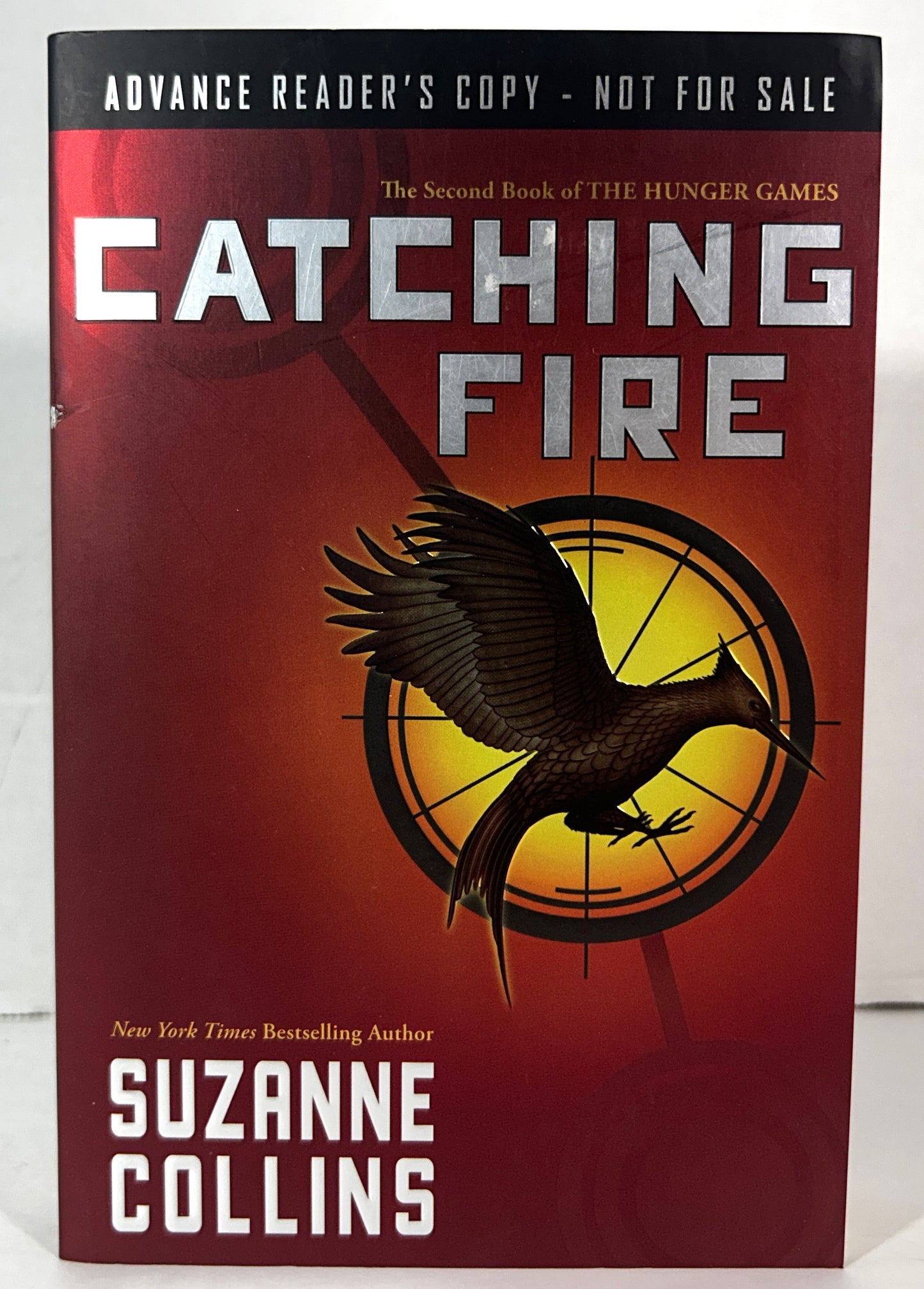 Catching Fire (Hunger Games #2) by Suzanne Collins 2009 Advanced Reader Copy