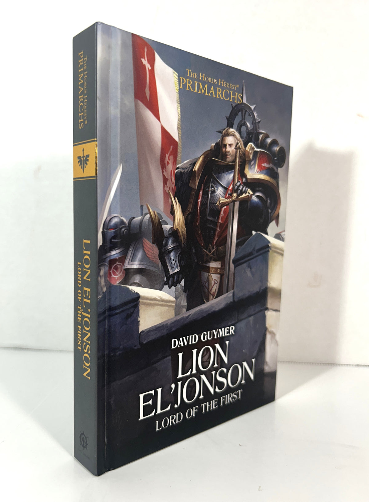 Horus Heresy Primarchs: Lion El'Jonson: Lord of the First by David Guymer 2020