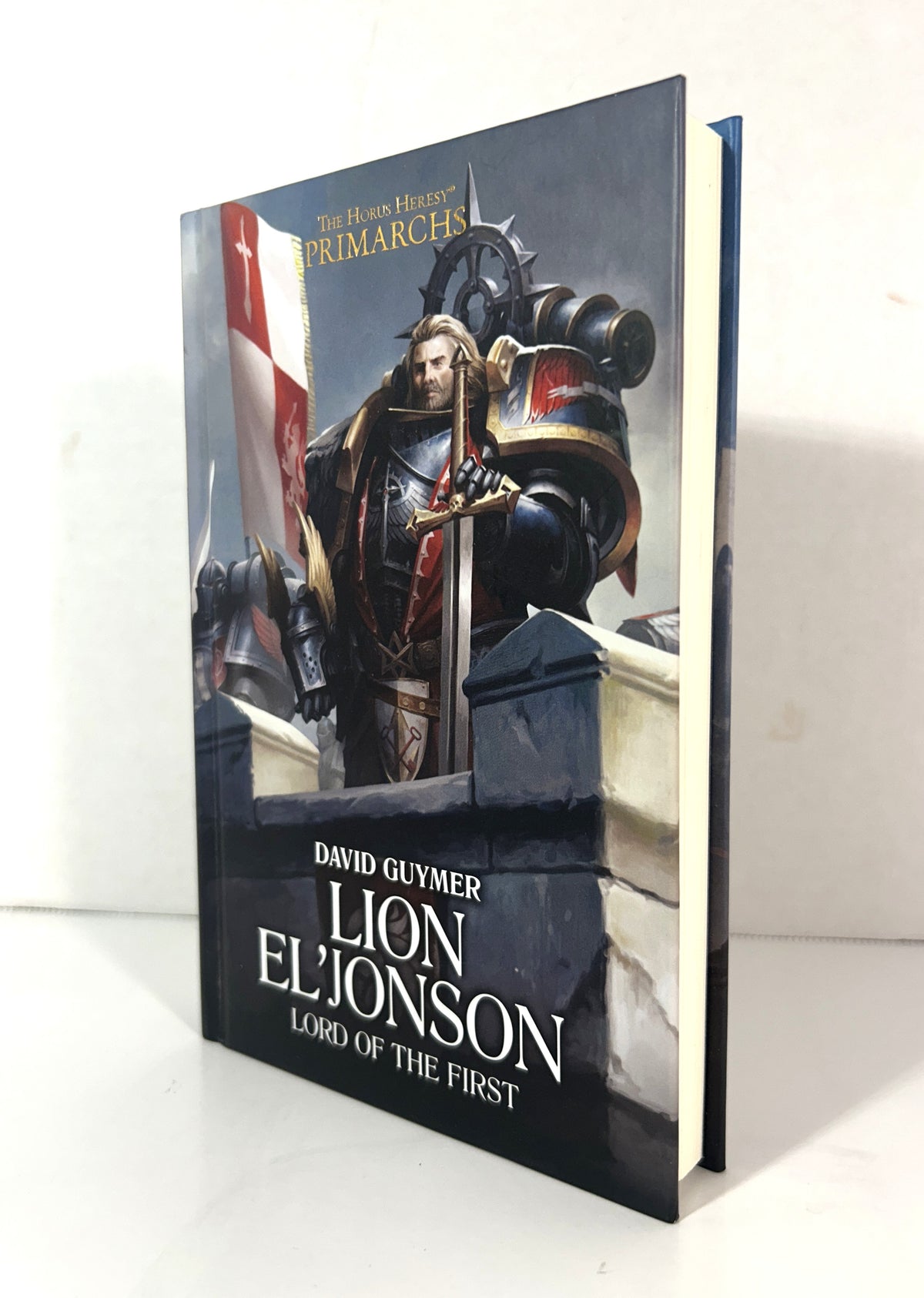Horus Heresy Primarchs: Lion El'Jonson: Lord of the First by David Guymer 2020