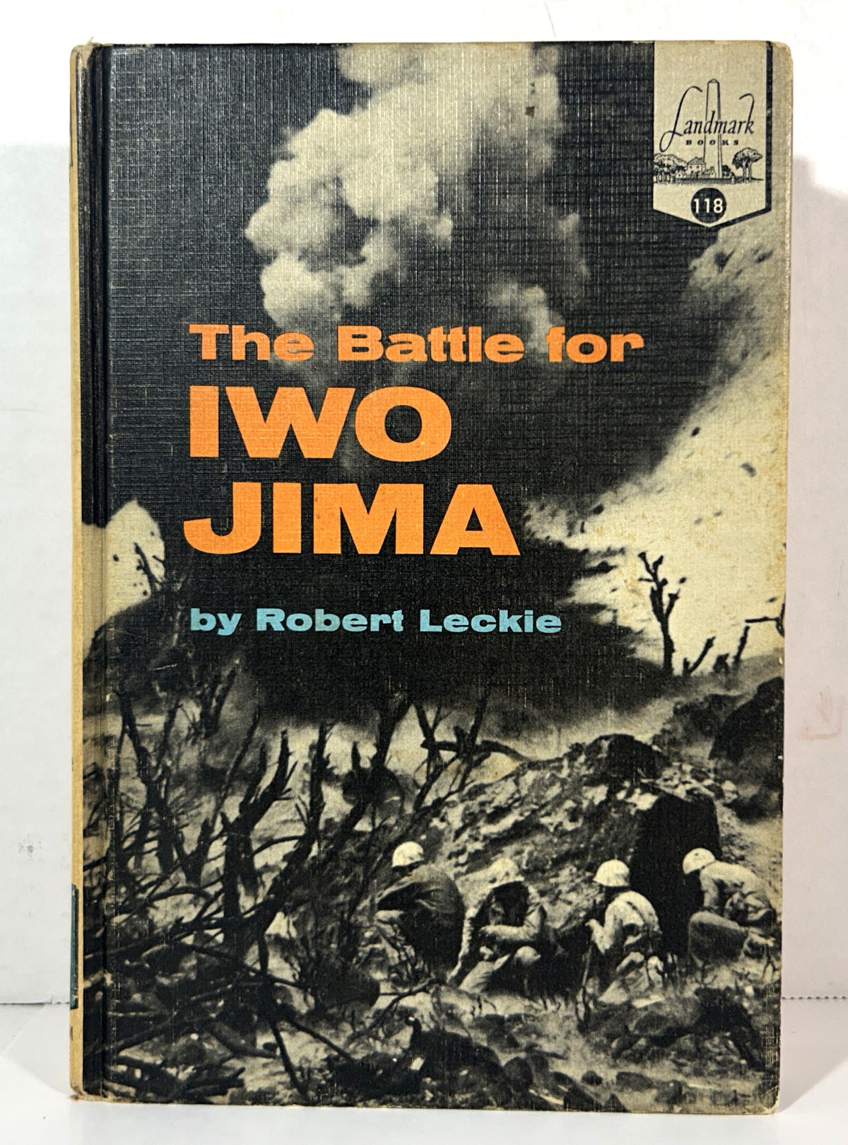 Landmark #118: Battle for Iwo Jima by Robert Leckie 1967