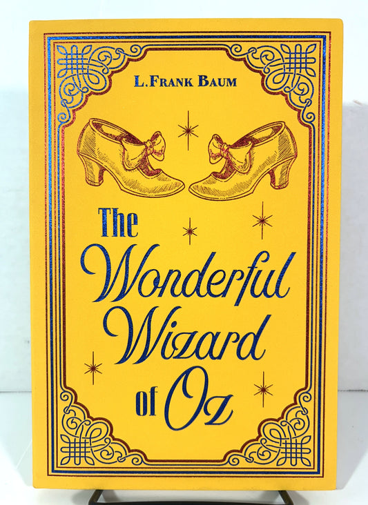 Paper Mill Press: The Wonderful Wizard of Oz by L. Frank Baum 2018 Yellow Edition