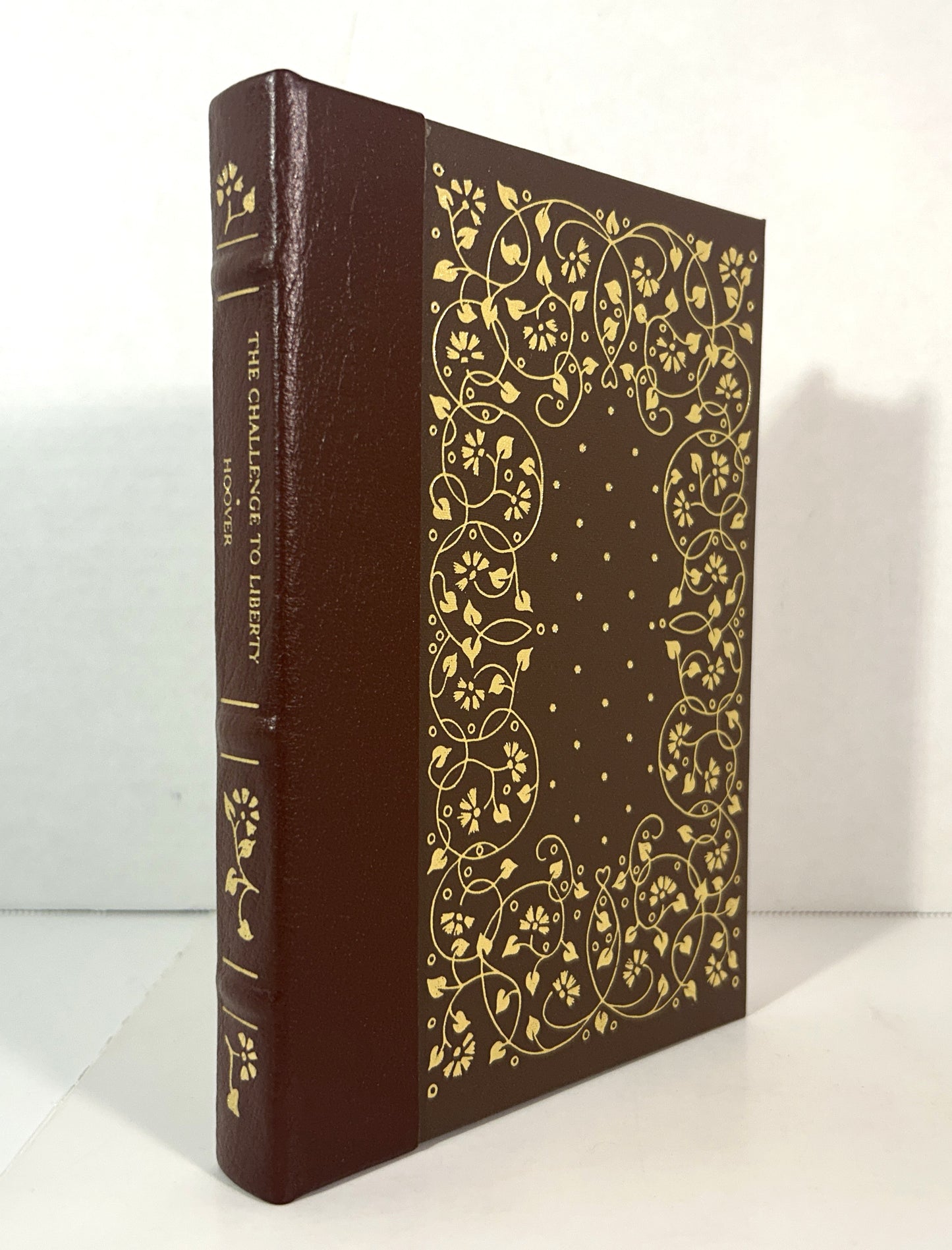 Classics of Liberty: The Challenge of Liberty by Herbert Hoover 2000