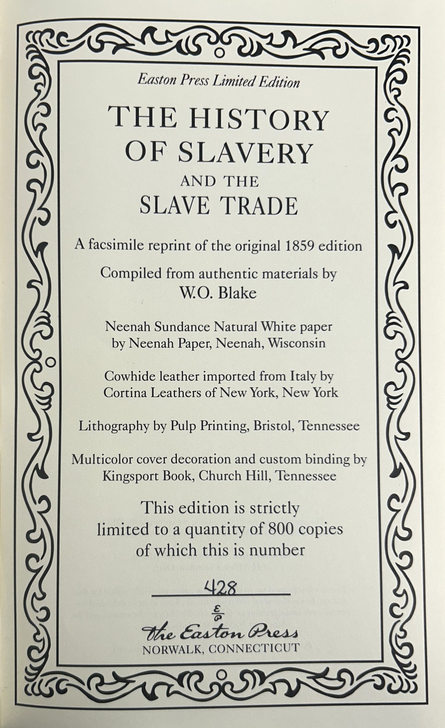Easton Press: The History of Slavery and the Slave Trade by WO Blake Ltd Ed 428/800