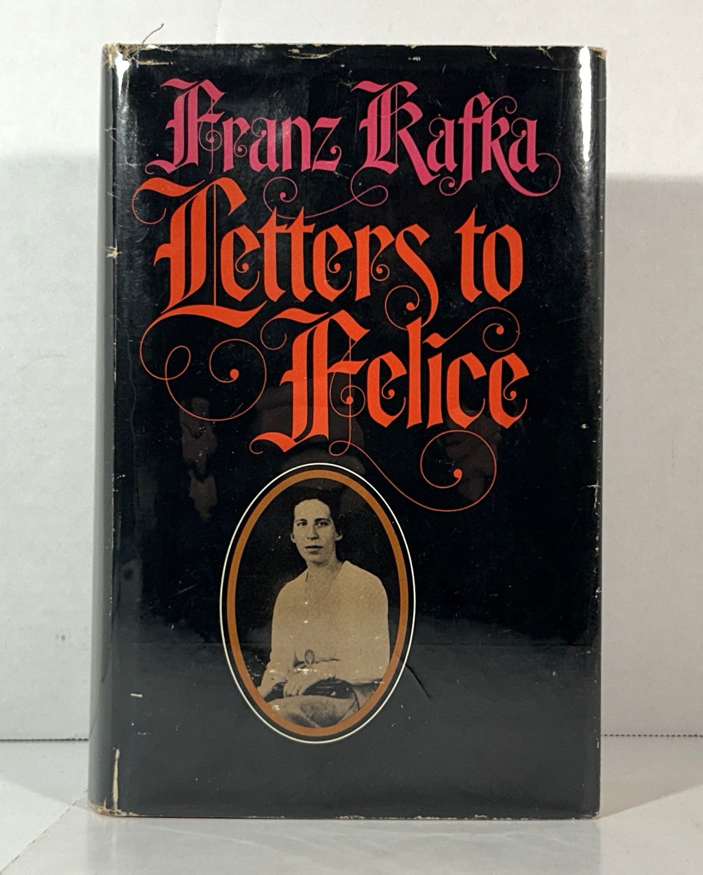 Letters to Felice by Franz Kafka 1973 1st Edition