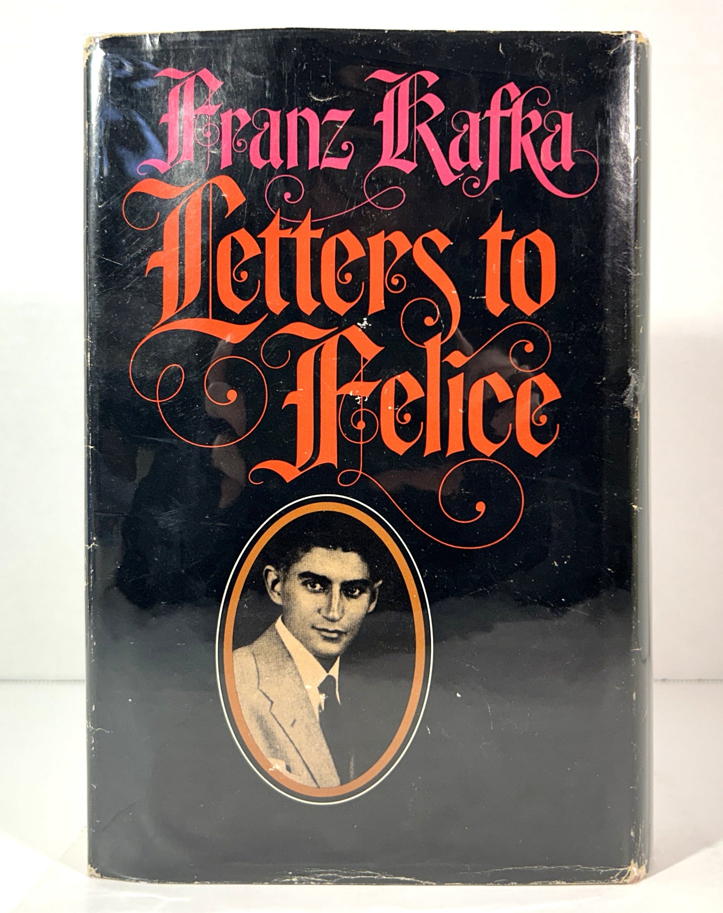 Letters to Felice by Franz Kafka 1973 1st Edition