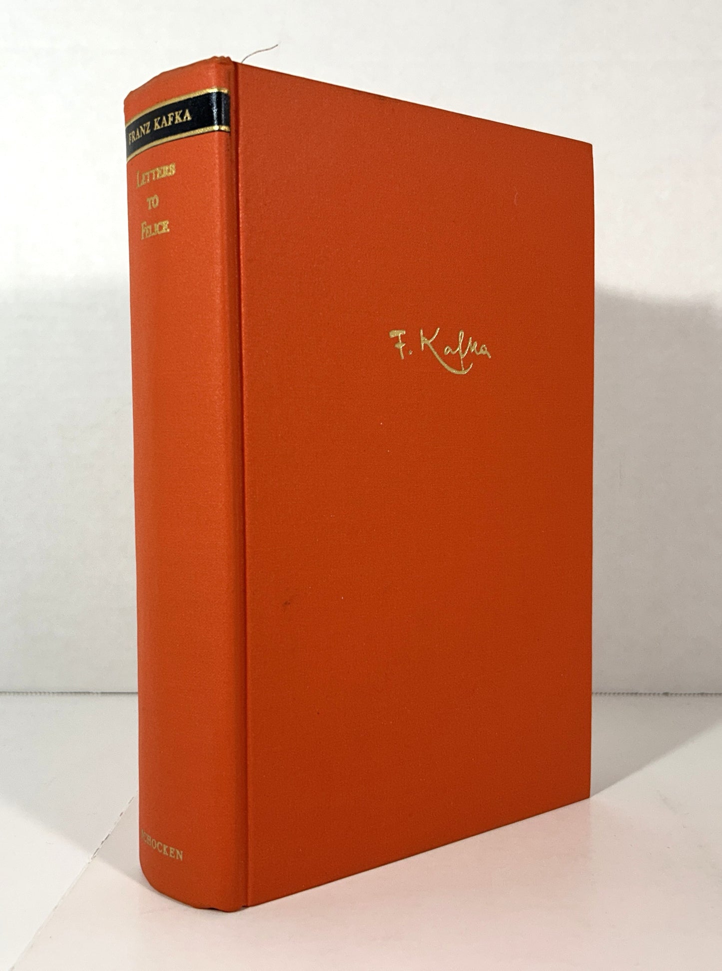 Letters to Felice by Franz Kafka 1973 1st Edition
