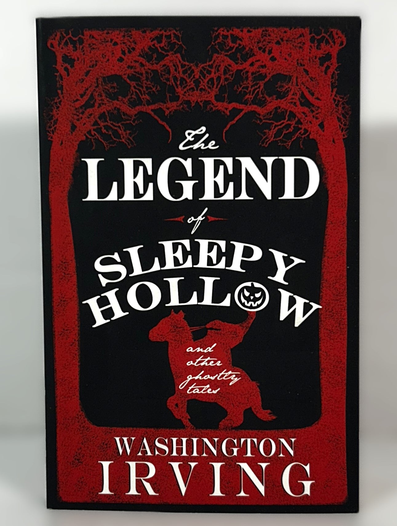 The Legend of Sleepy Hollow and Other Ghostly Tales by Washington Irving 2019