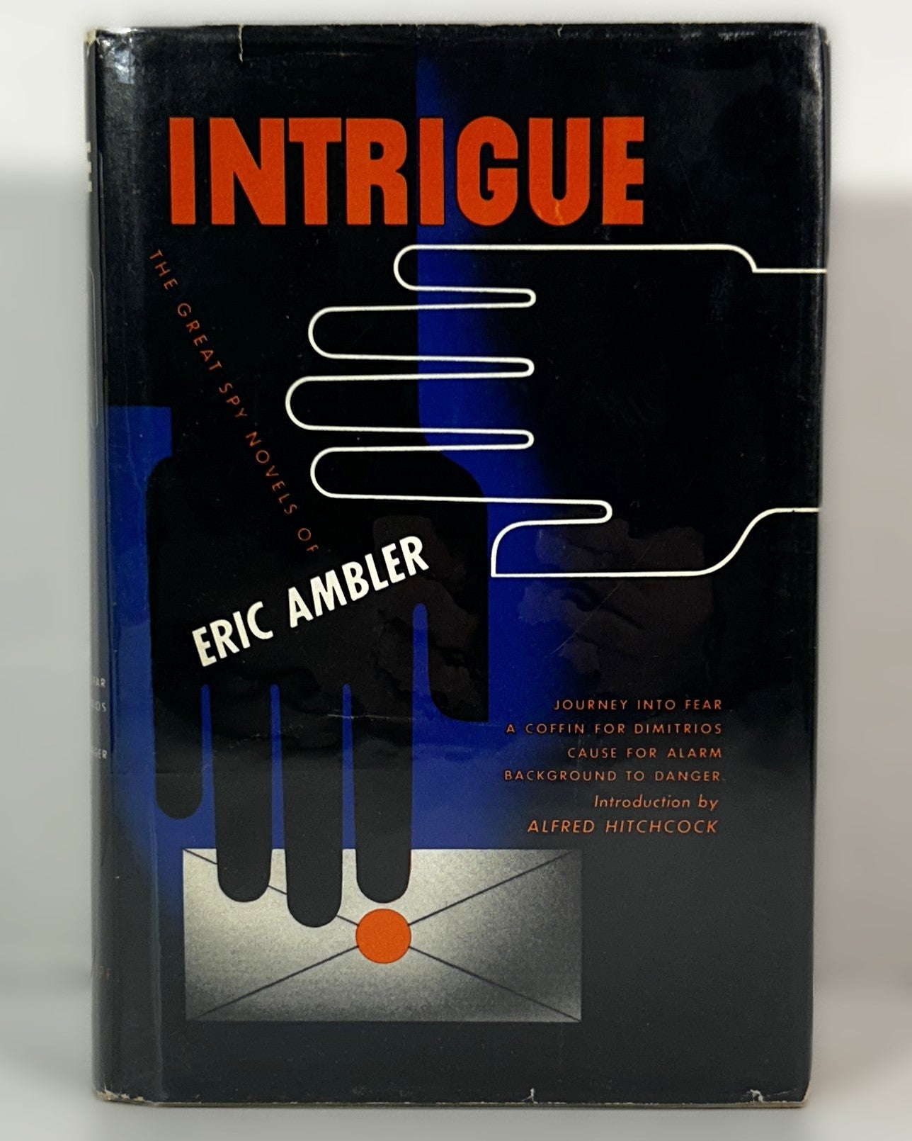 Intrigue: Four Great Spy Novels by Eric Ambler w/ Introduction by Alfred Hitchcock 1960