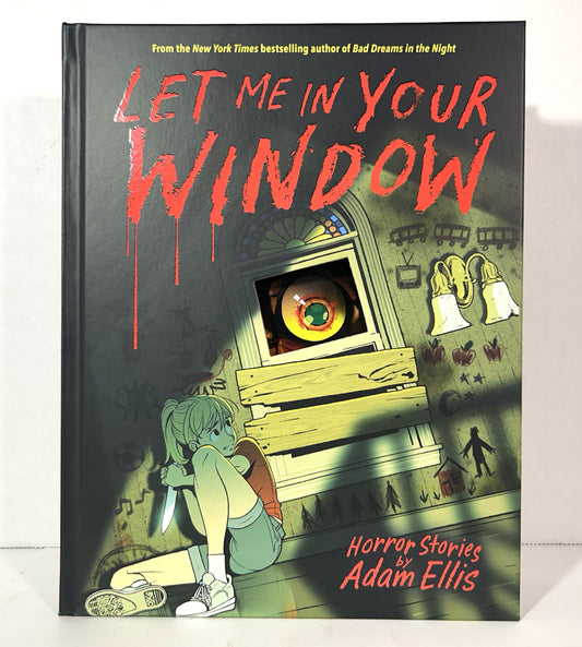 Let Me in Your Window: Horror Stories by Adam Ellis 2025
