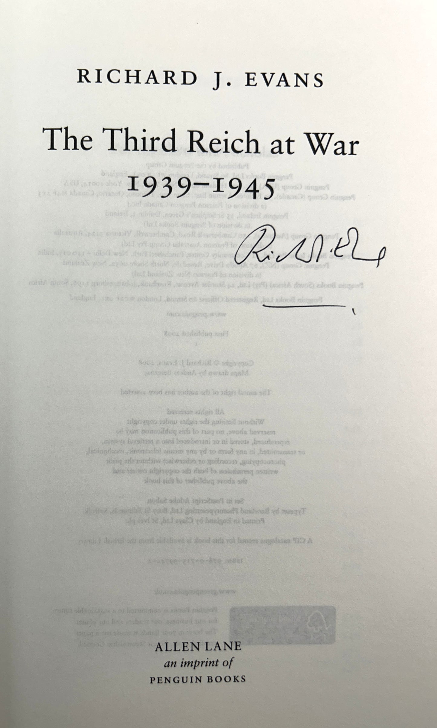The Third Reich at War by Richard J. Evans 2008 SIGNED 1st UK Edition
