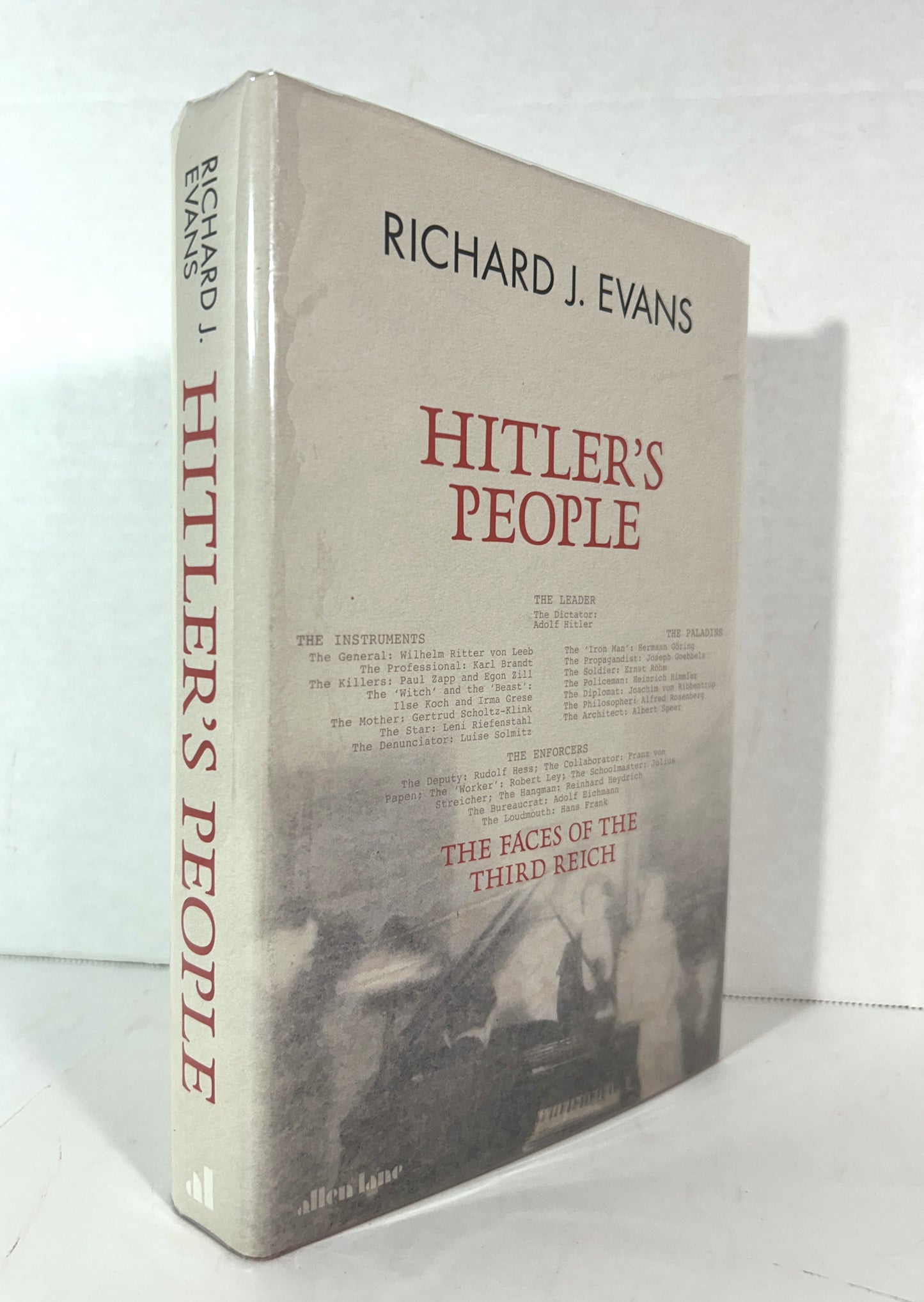 Hitler's People: The Faces of the Third Reich by Richard J. Evans 2024 SIGNED 1st UK Edition