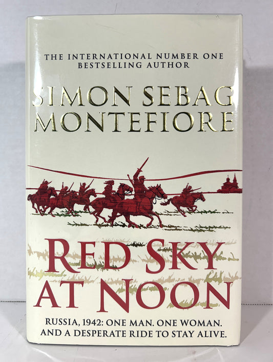 Red Sky at Noon by Simon Sebag Montefiore 2017 SIGNED 1st UK Edition
