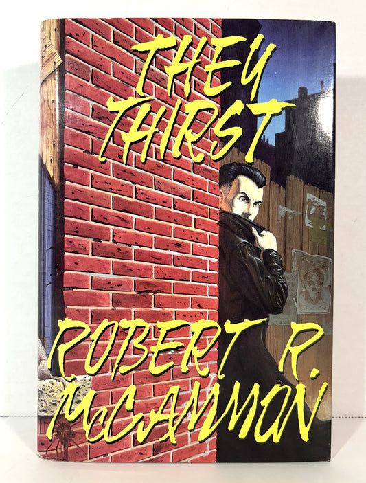 They Thirst by Robert McCammon 1991 1st Dark Harvest Edition