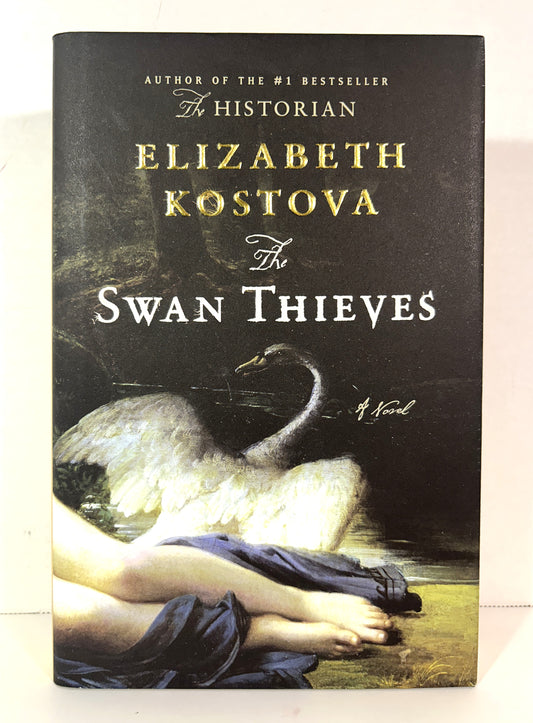 The Swan Thieves by Elizabeth Kostova 2010 SIGNED 1st Edition