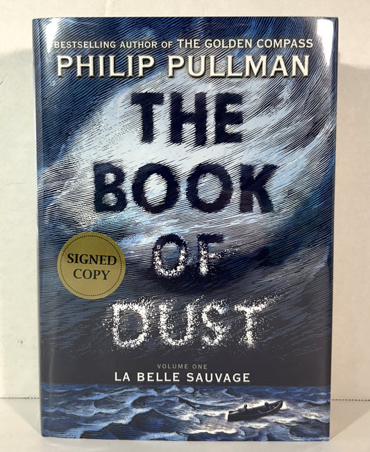 La Belle Sauvage (The book of Dust #1) by Philip Pullman 2017 SIGNED 1st Edition