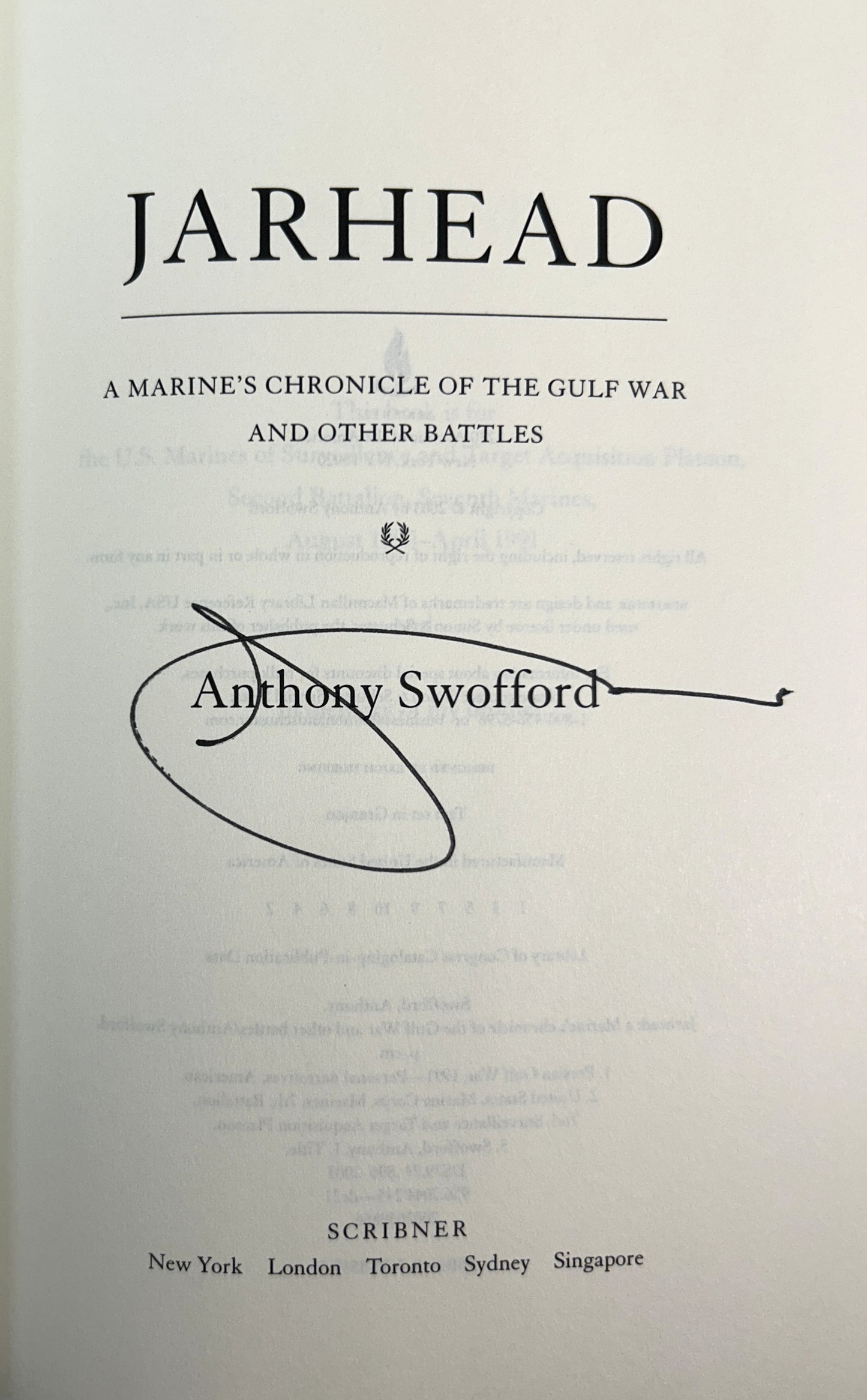 Jarhead: A Marine's Chronicle of the Gulf War and Other Battles by Anthony Swofford 2003 SIGNED 1st US Edition