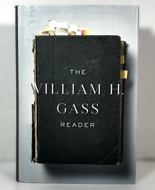 The William H. Gass Reader 2018 Hardcover