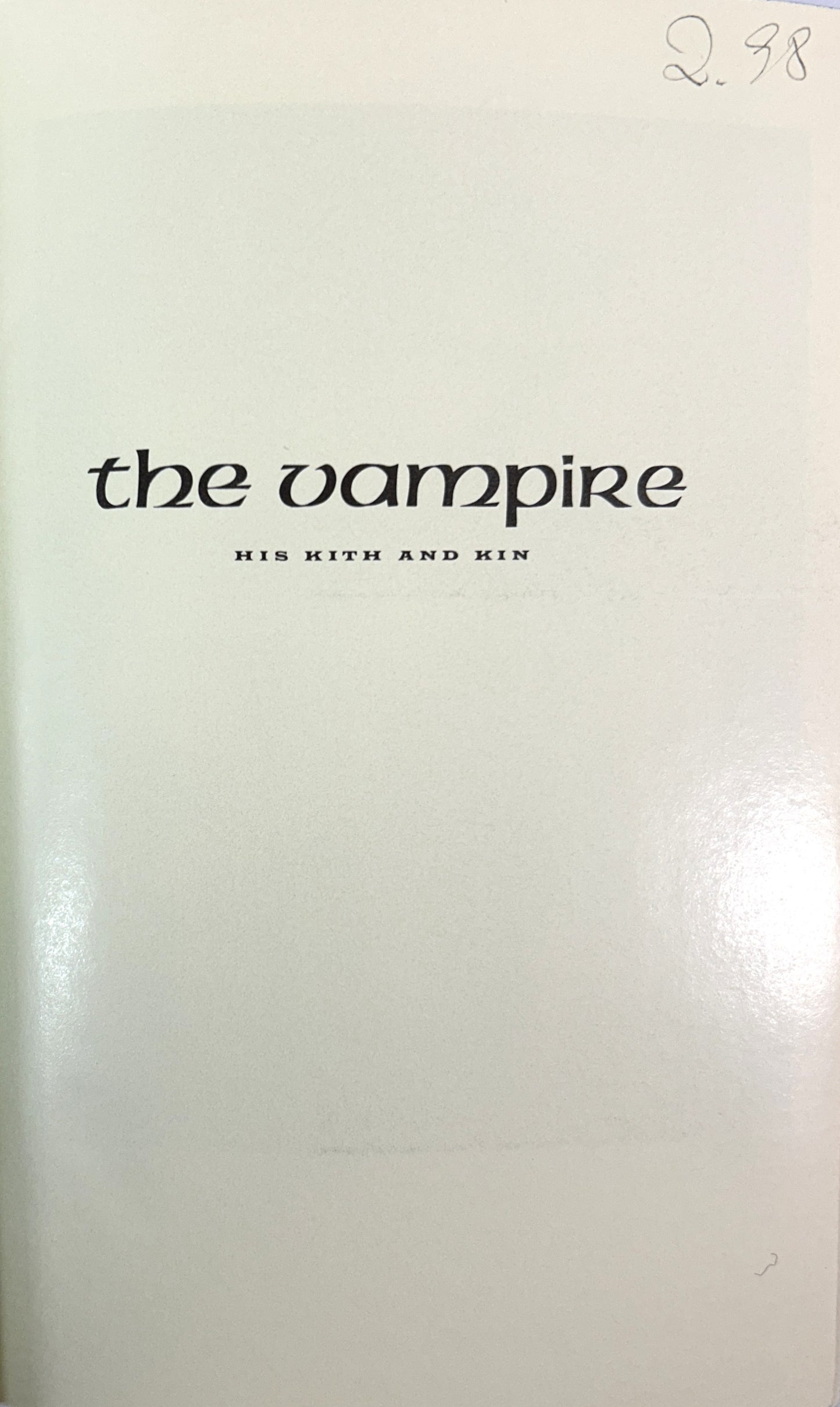 The Vampire: His Kith an Kin by Montague Summers 1960