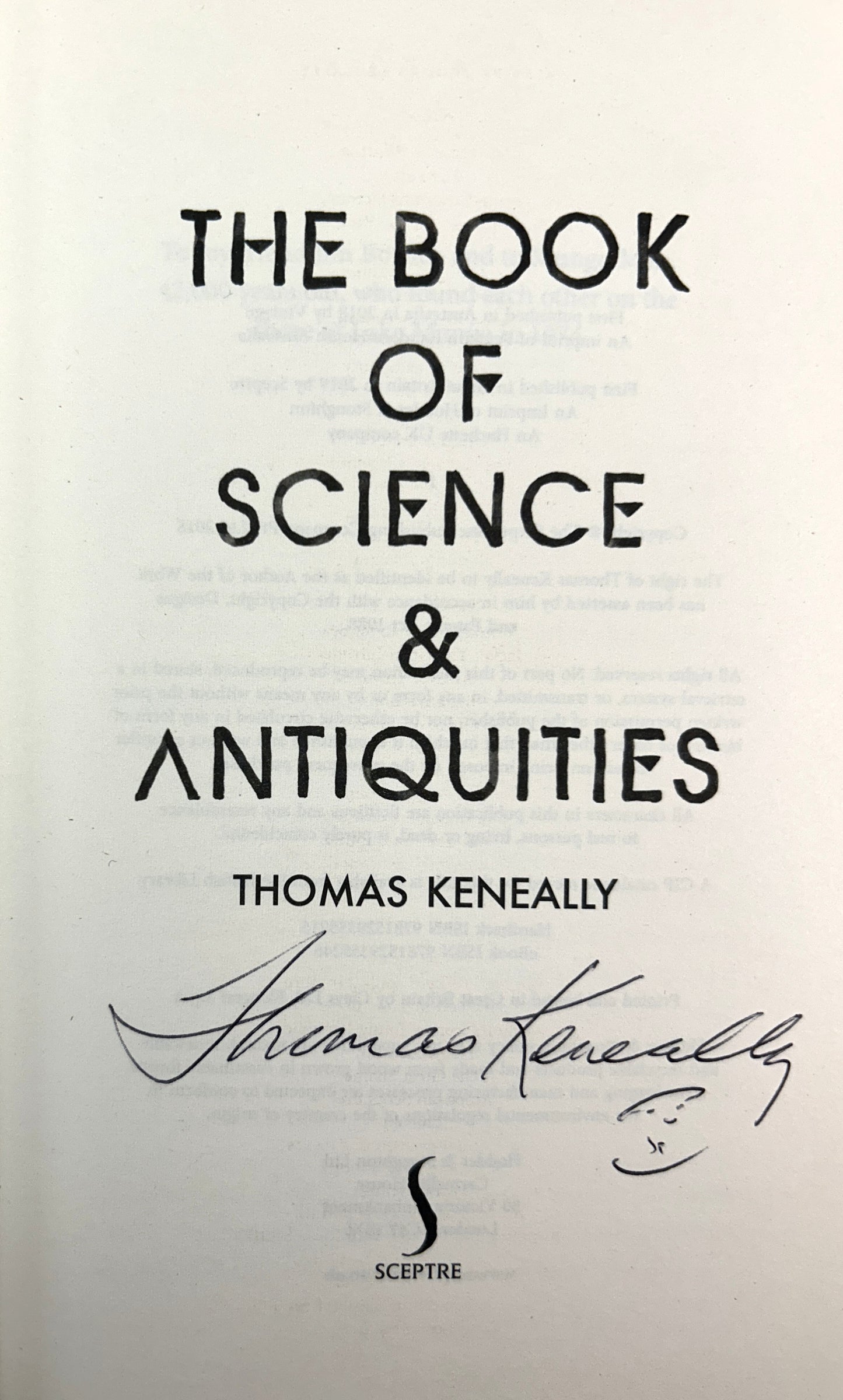 The Book of Science and Antiquities by Thomas Keneally 2018 SIGNED 1st UK Ed