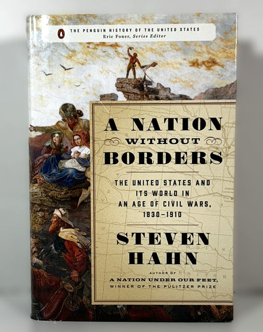 A Nation Without Borders by Steven Hahn 2016