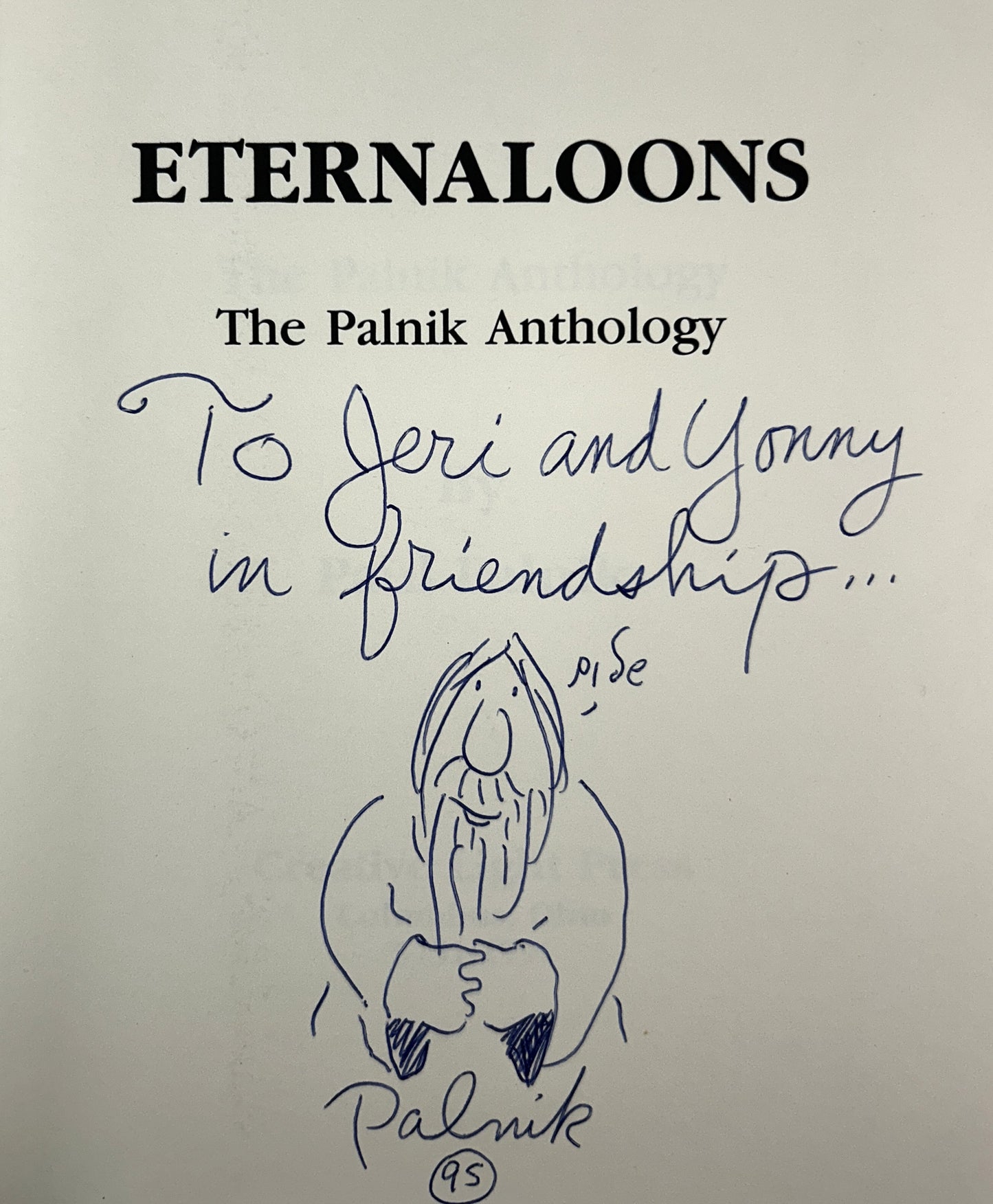 Eternaloons: The Palnik Anthology by Paul Palnik 1991 INSCRIBED