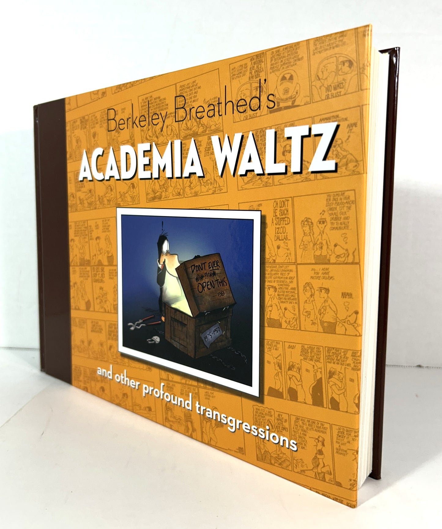 Berkeley Breathed's Academia Waltz and Other Profound Transgressions 2015