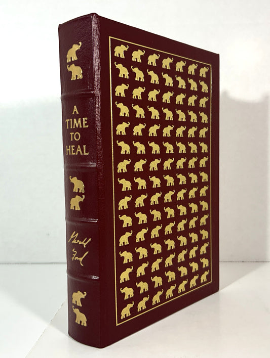 Easton Press: A Time to Heal: The Autobiography of Gerald Ford 1987 SIGNED