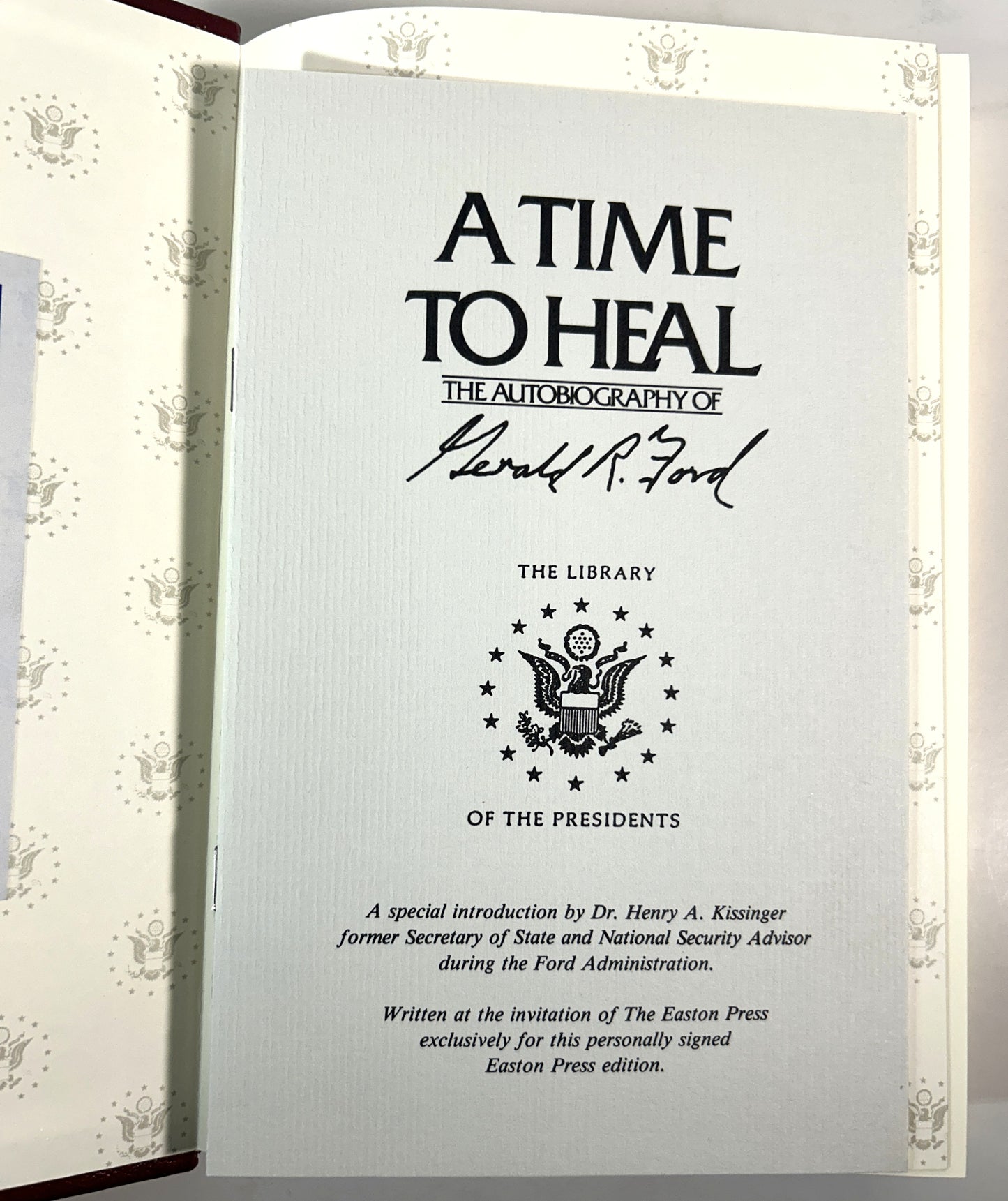 Easton Press: A Time to Heal: The Autobiography of Gerald Ford 1987 SIGNED