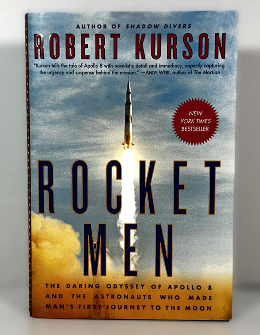 Rocket Men by Robert Kurson 2018