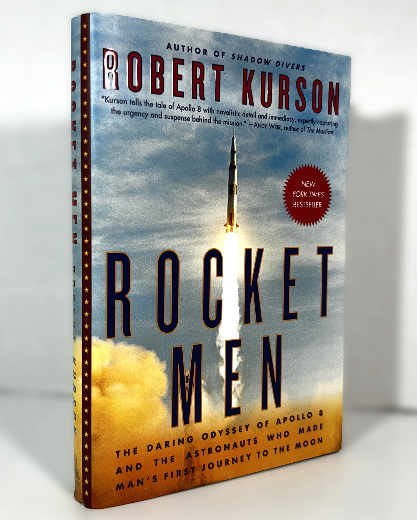 Rocket Men by Robert Kurson 2018