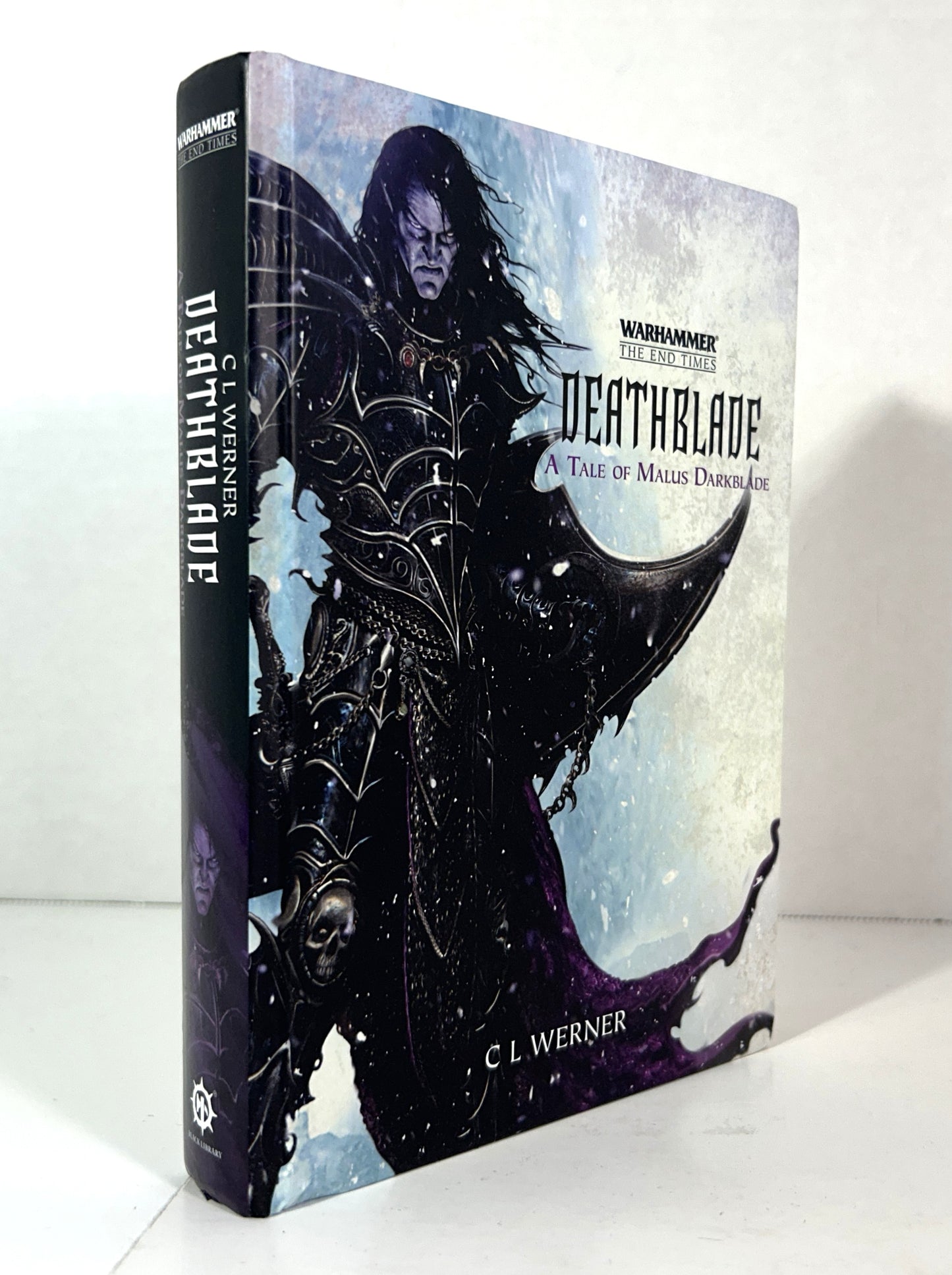 Warhammer: The End Times: Deathblade: A Tale of Malus Darkblade by CL Werner 2014