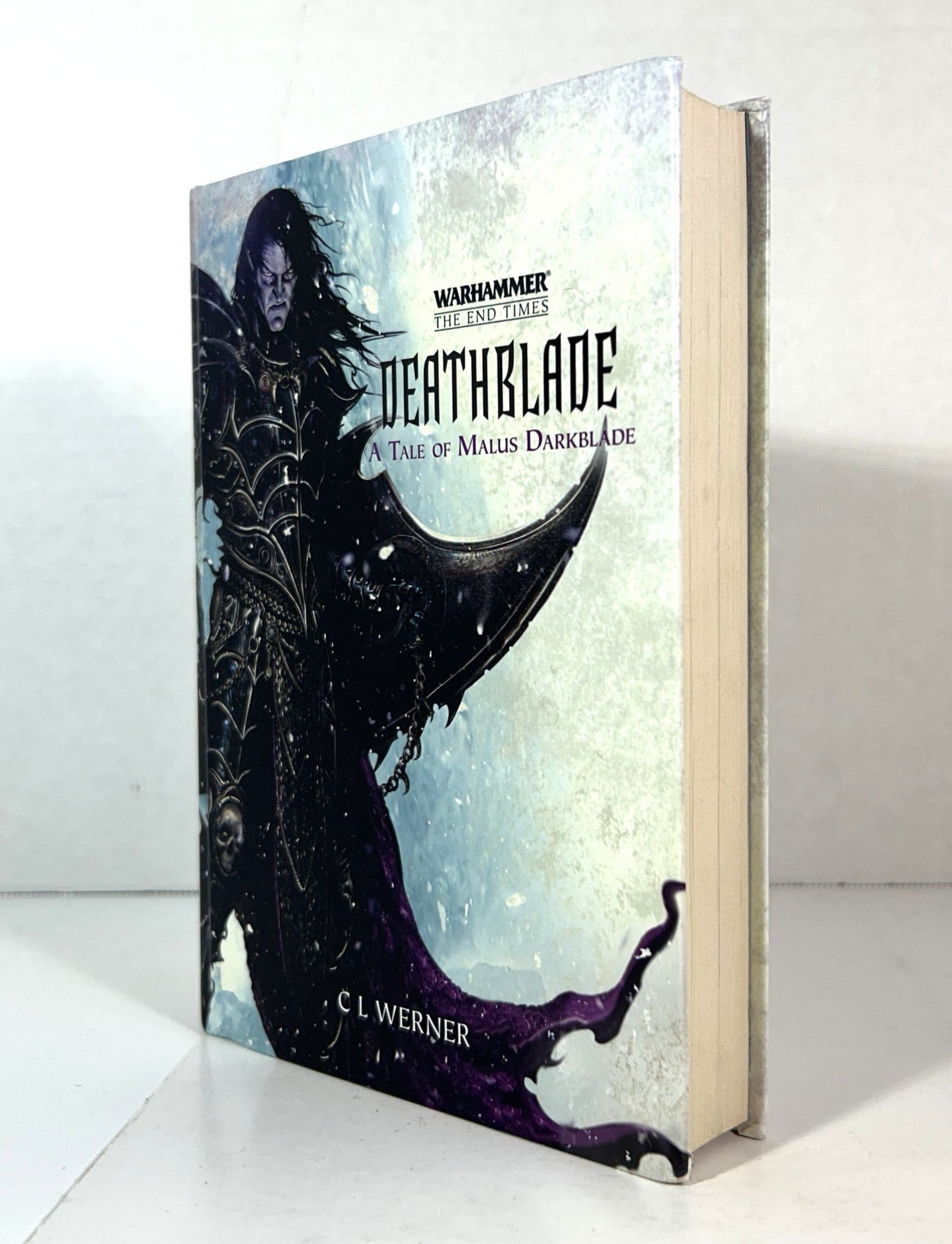 Warhammer: The End Times: Deathblade: A Tale of Malus Darkblade by CL Werner 2014
