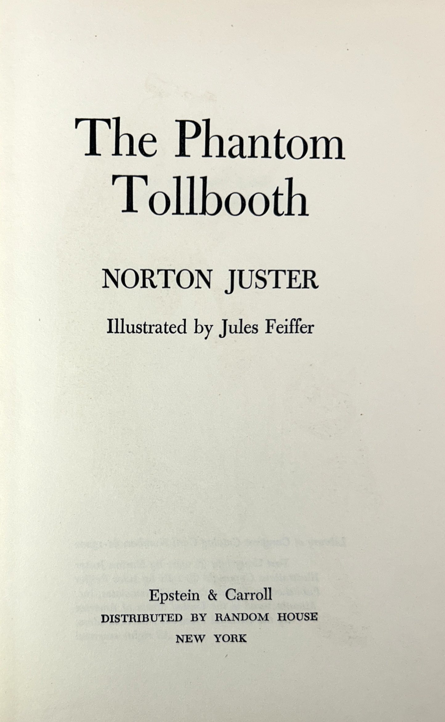 The Phantom Tollbooth by Norton Just illus by Jules Feiffer 1961 1st Edition 1st Printing