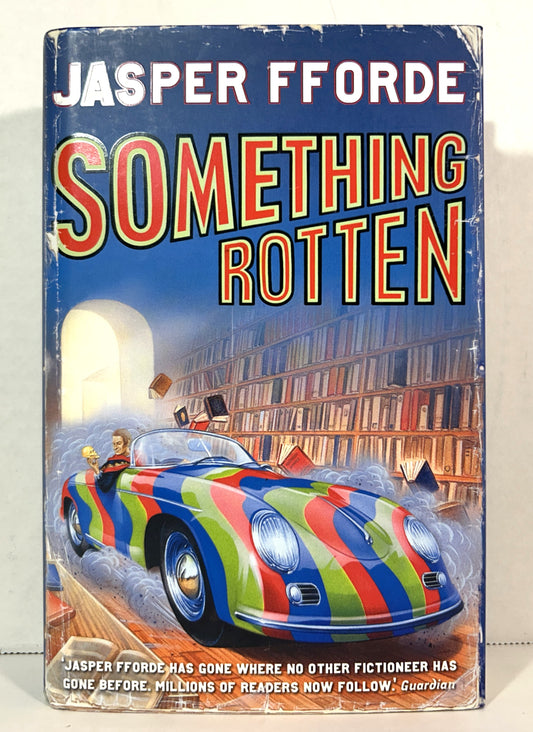 Something Rotten by Jasper Fforde 2004 SIGNED 1st UK Edition