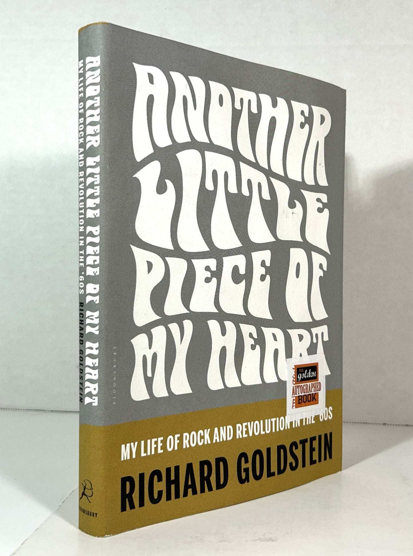 Another Little Piece of My Heart: My Life of Rock & Revolution in the 60s by Richard Goldstein 2015 SIGNED
