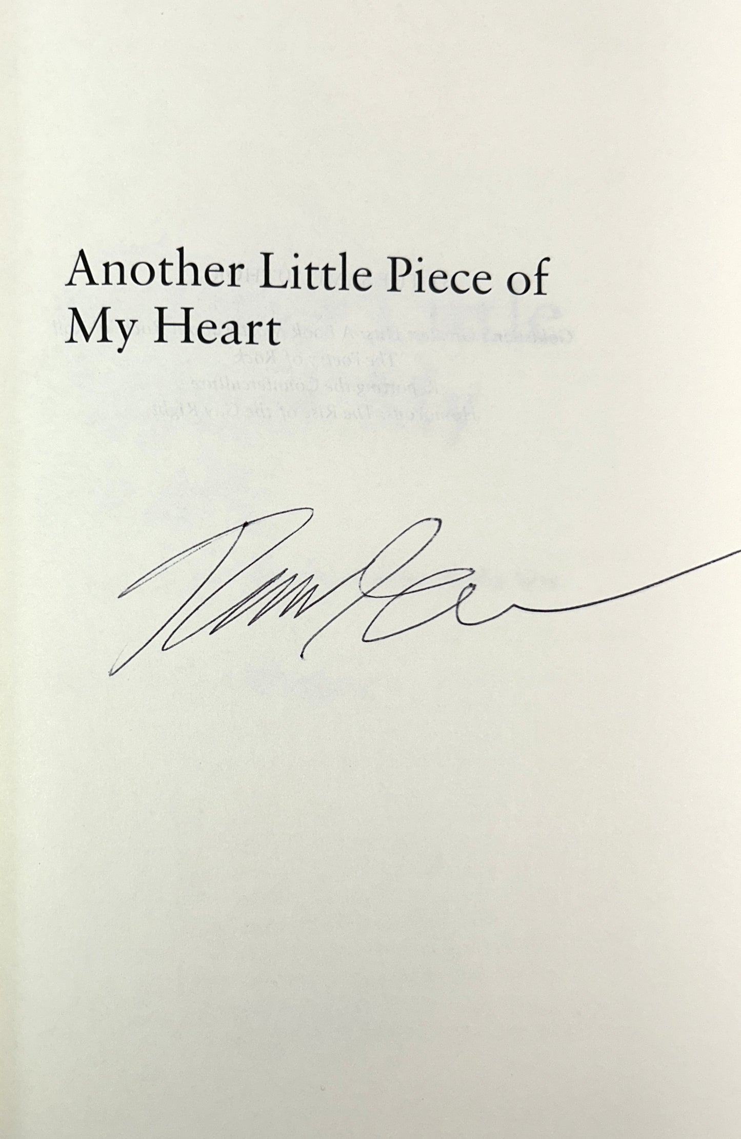 Another Little Piece of My Heart: My Life of Rock & Revolution in the 60s by Richard Goldstein 2015 SIGNED