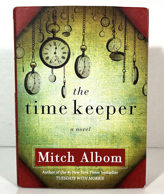 The Time Keeper by Mitch Albom 2012 SIGNED + INSCRIBED 1st Edition