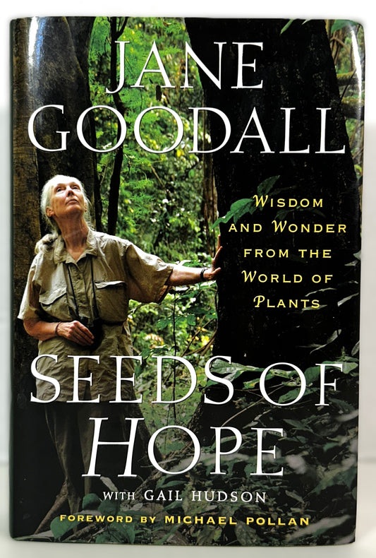 Seeds of Hope by Jane Goodall 2014 SIGNED 1st Edition