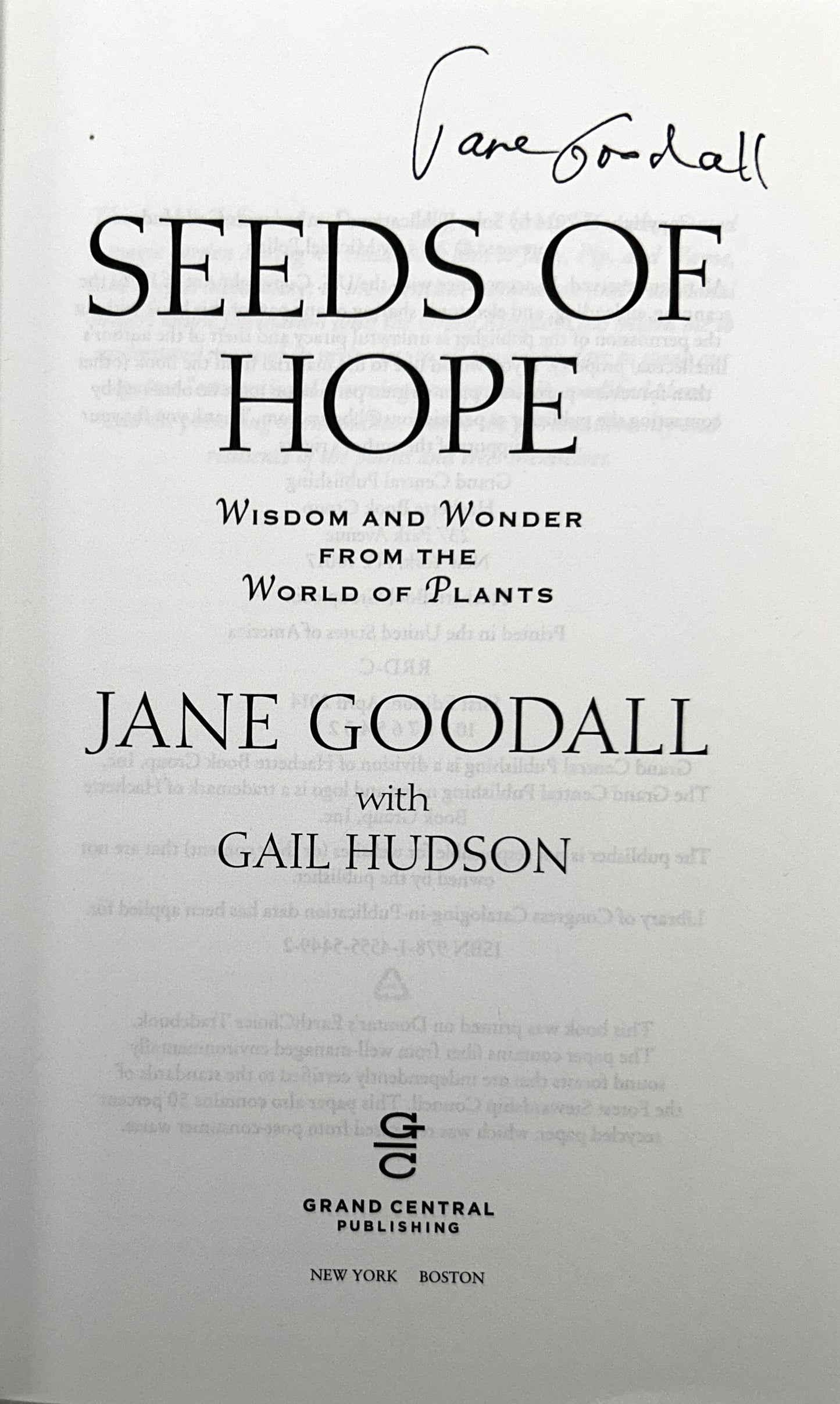 Seeds of Hope by Jane Goodall 2014 SIGNED 1st Edition