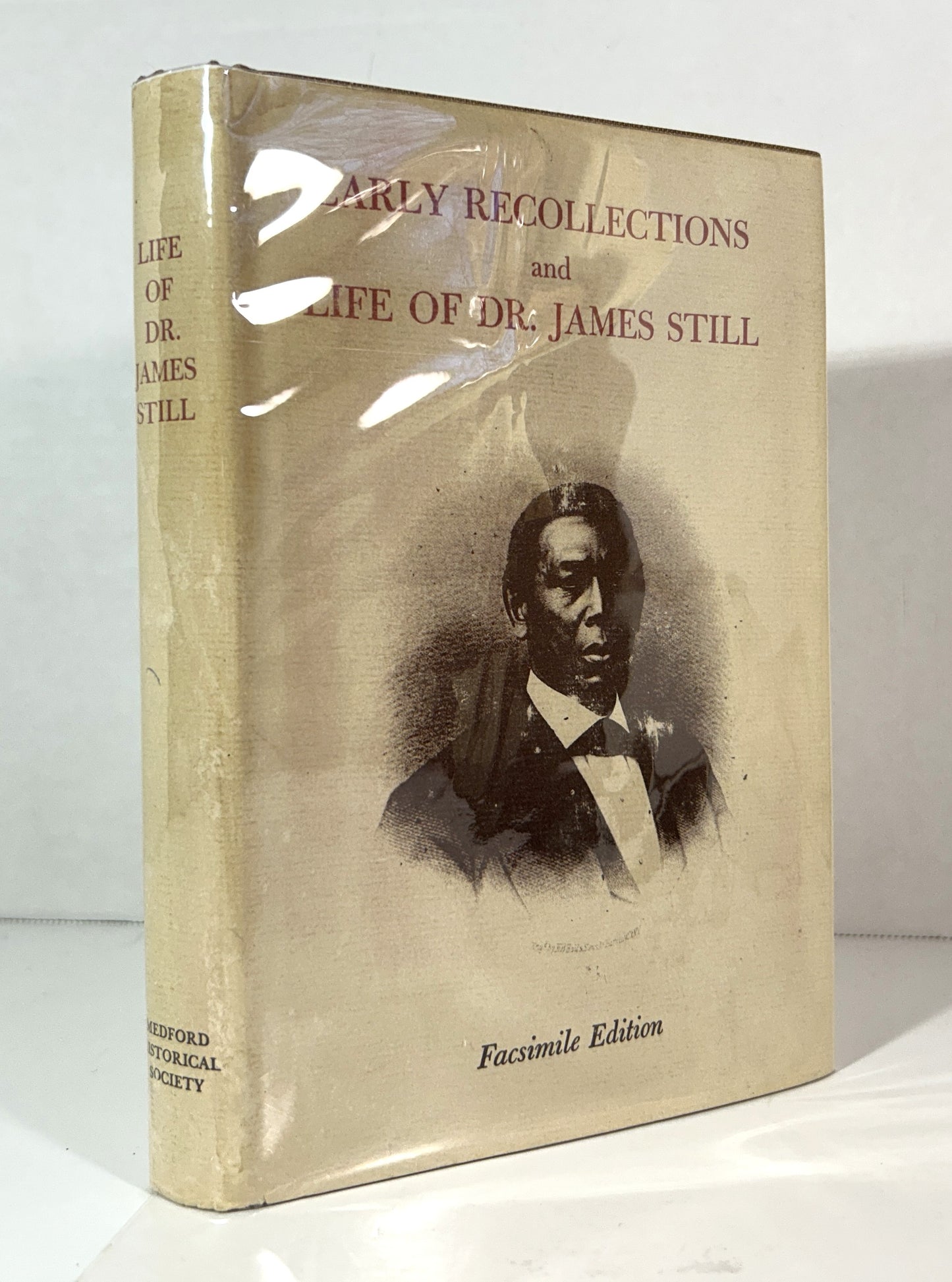 Early Recollections and Life of Dr. James Still Facsimile Edition SIGNED by Elizabeth & William Still
