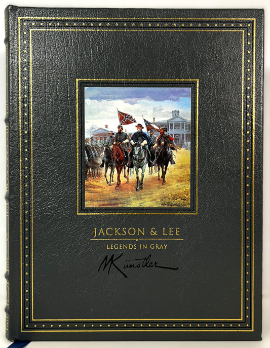 Easton Press: Jackson & Lee: Legends in Gray by James Robertson Illus by Mort Kunstler 1995 SIGNED