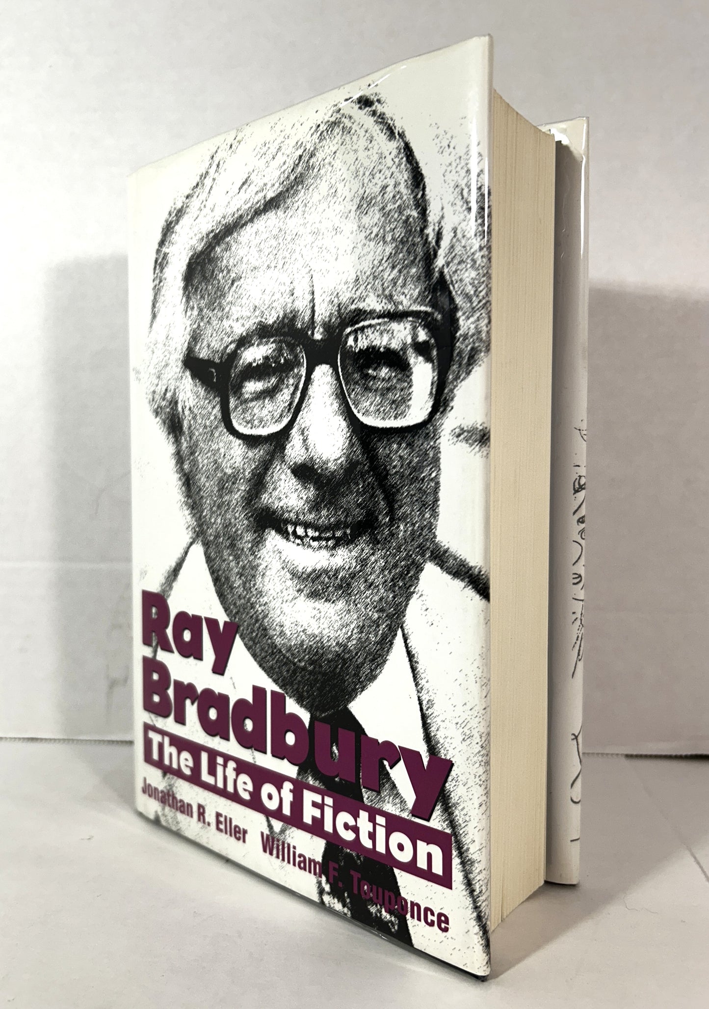 Ray Bradbury: The Life of Fiction by Jonathan Eller & William Touponce 2004 SIGNED