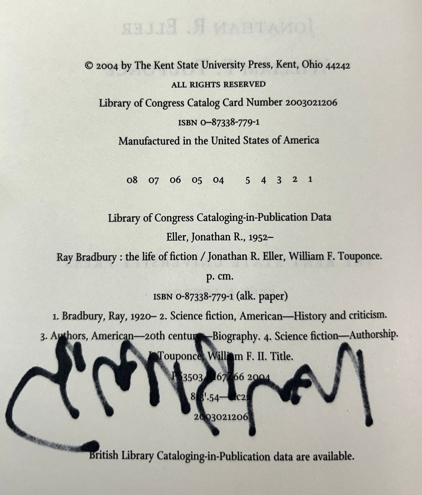Ray Bradbury: The Life of Fiction by Jonathan Eller & William Touponce 2004 SIGNED
