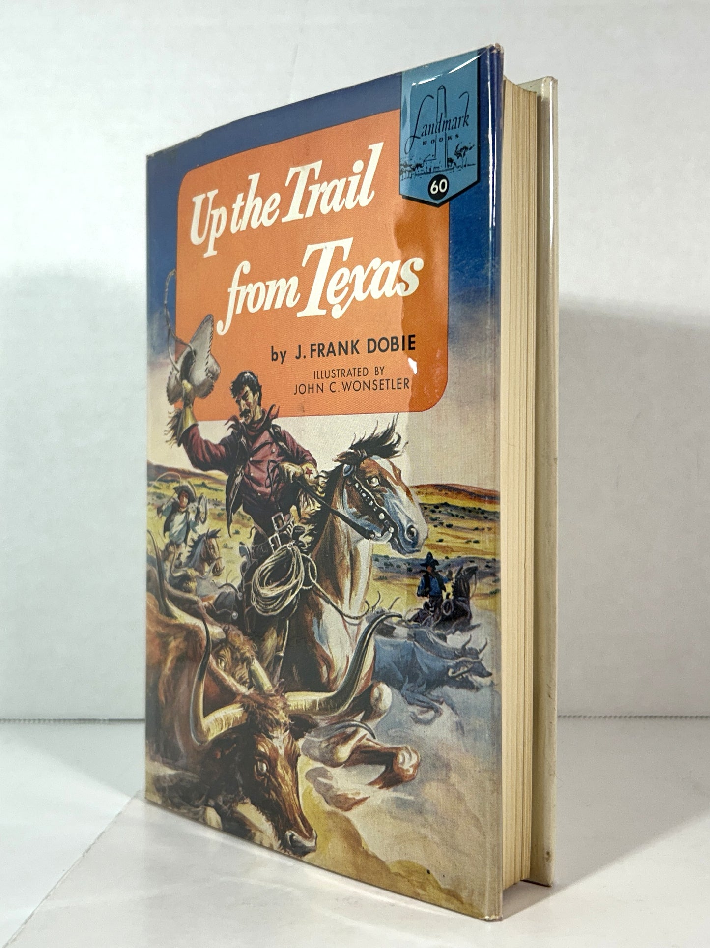 Landmark #60: Up the Trail from Texas by J. Frank Dobie 1955 4th Printing w/ SIGNED Author's Letter
