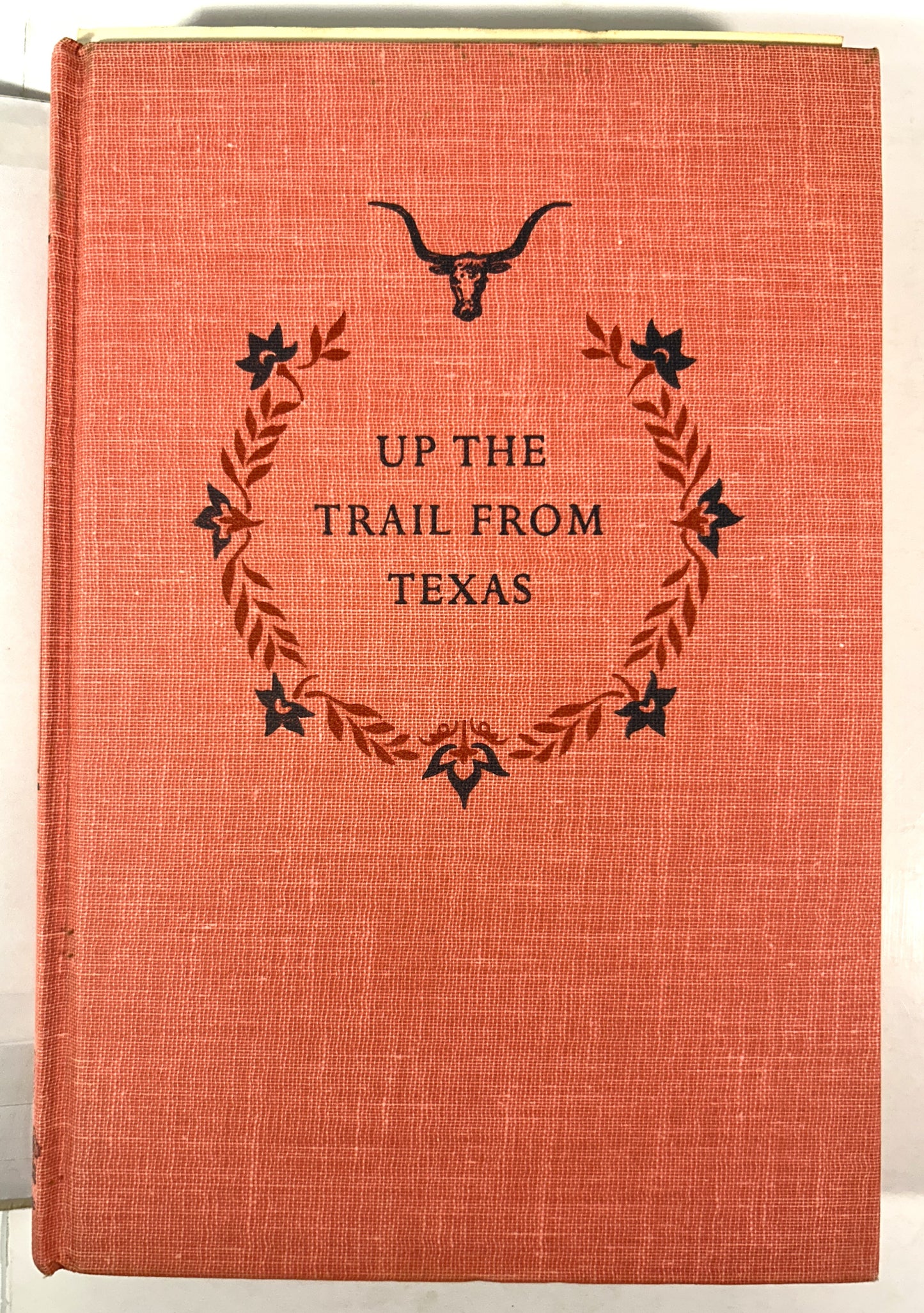 Landmark #60: Up the Trail from Texas by J. Frank Dobie 1955 4th Printing w/ SIGNED Author's Letter