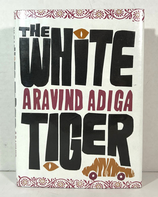 White Tiger by Aravind Adiga 2008 SIGNED 1st UK Edition