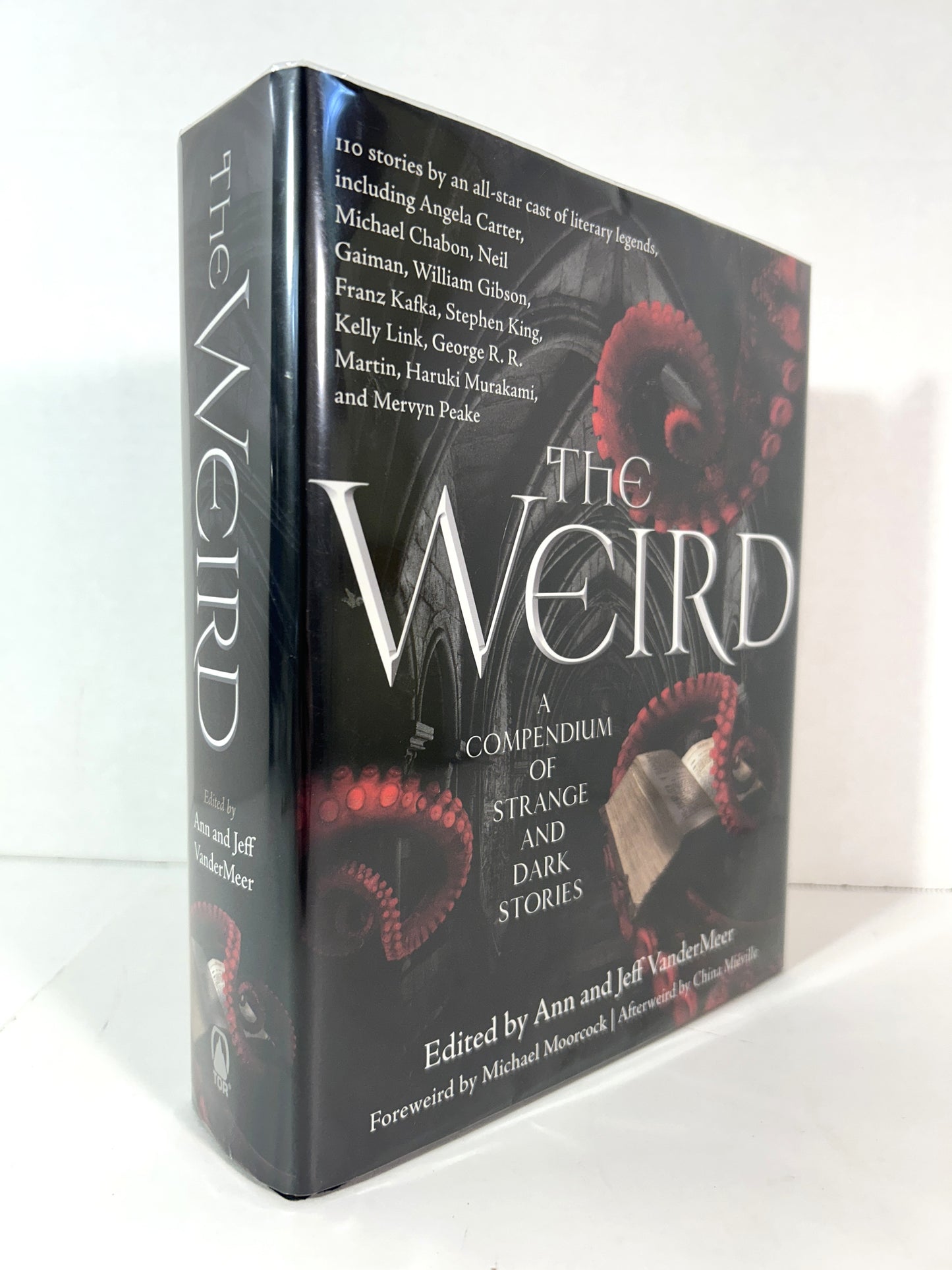 The Weird: A Compendium of Strange & Dark Stories edited by Ann & Jeff VanderMeer 2011 Anthology