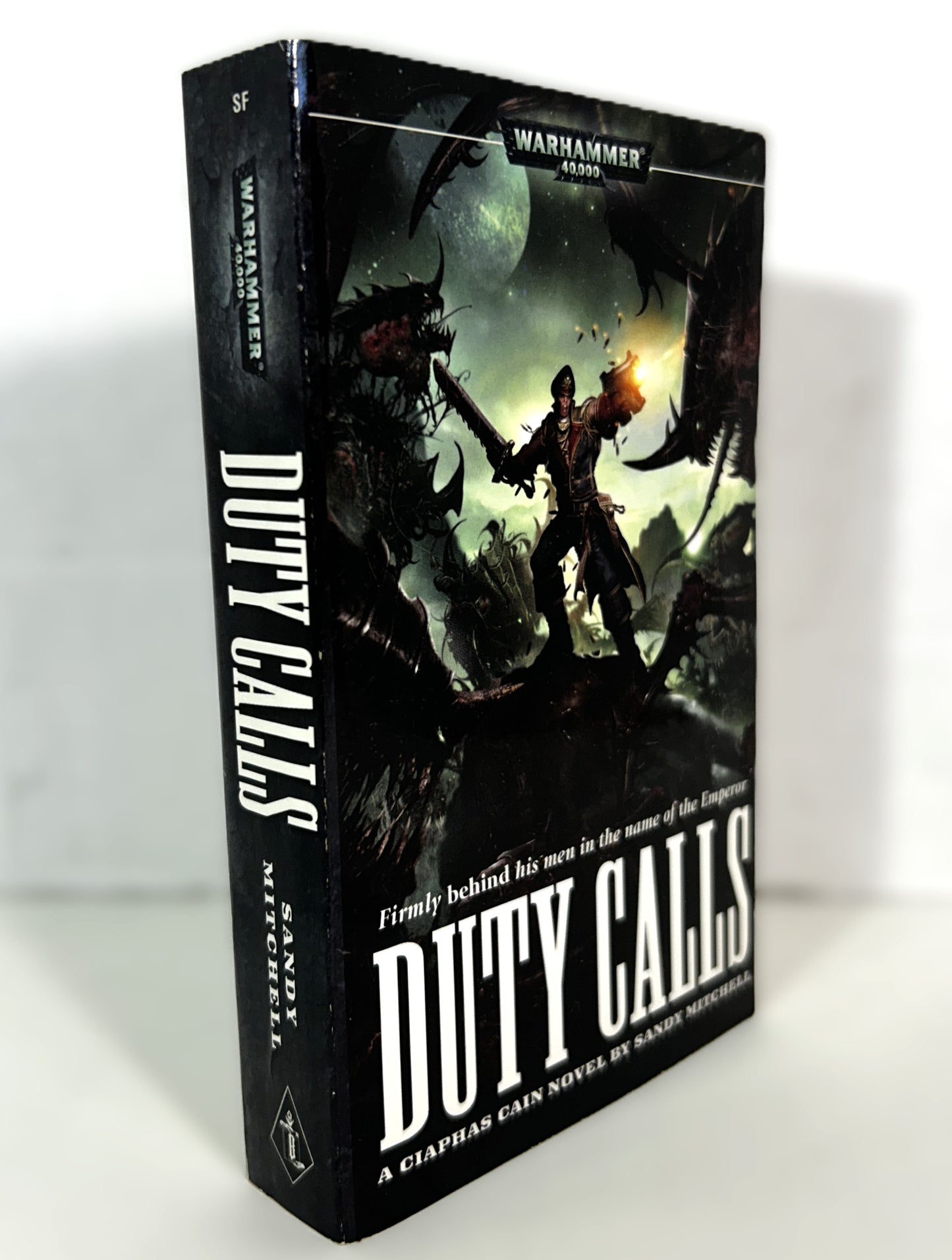 Warhammer 40000: Duty Calls by Sandy Mitchell 2007